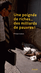 Une poignée de riches... des milliards de pauvres !