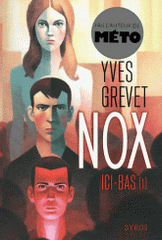 Nox Tome 1
Ici-bas