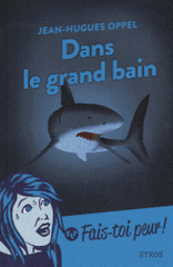 Dans le grand bain