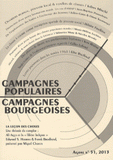 Agone N° 51, 2013
Campagnes populaires, campagnes bourgeoises