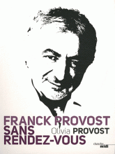 Franck Provost sans rendez-vous