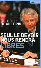 Seul le devoir nous rendra libres