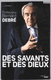 Des savants et des dieux