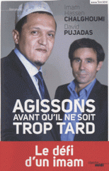 Agissons avant qu'il ne soit trop tard. Islam et République