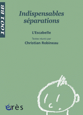 Indispensables séparations