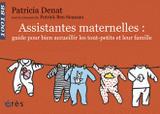 Assistantes maternelles : guide pour bien accueillir les tout-petits et leur famille