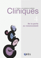 Cliniques N° 4
De la perte au renoncement