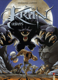 Krän Univers Tome 1
Coup de mou chez les durs