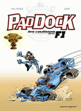Paddock Tome 4
Les coulisses de la F1