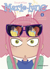 Marie-Lune Tome 4
C'est officiel... je la déteste !