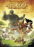 Ulysse ! Tome 2
Il faut sauver la pythie Salpetria