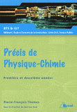 Précis de Physique-Chimie 1e et 2e Année BTS et IUT Bâtiment, Etude et Economie de la Construction, Génie civil, Travaux publics. Cours et exercices