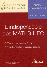 L'indispensable des MATHS HEC. Voie scientifique