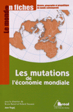 Les mutations de l'économie mondiale. Du début du XXe siècle aux années 1970
5e édition