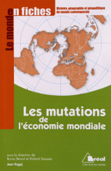Les mutations de l'économie mondiale. Du début du XXe siècle aux années 1970
5e édition