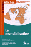 La mondialisation. Genèse, acteurs et enjeux
4e édition