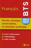 Français BTS. Paroles, échanges, conversations et révolution numérique