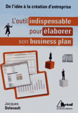 L'outil indispensable pour élaborer son business plan : de l'idée à la création d'entreprise
avec 1 Cédérom