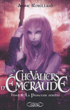 Les Chevaliers d'Emeraude Tome 4
La Princesse rebelle