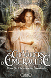 Les Chevaliers d'Emeraude Tome 9
L'héritage de Danalieth