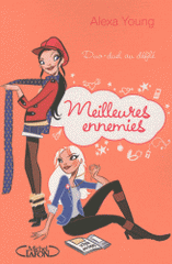 Meilleures ennemies Tome 3
Duo-duel au défilé