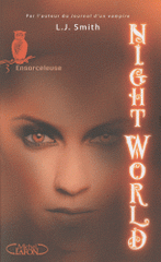 Night World Tome 3
Ensorceleuse