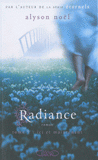 Radiance Tome 1
Ici et maintenant