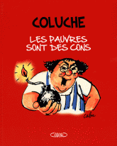 Les pauvres sont des cons