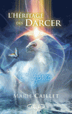 L'héritage des Darcer Tome 2
Allégeance