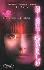 Night World Tome 8
Le royaume des Ténèbres