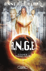 A.N.G.E. Tome 5
Codex angelicus