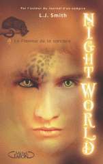 Night World Tome 9
La flamme de la sorcière