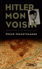 Hitler, mon voisin. Souvenirs d'un enfant juif