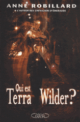 Qui est Terra Wilder ?