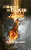 L'héritage des Darcer Tome 3
La Relève
