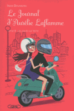 Le Journal d'Aurélie Laflamme Tome 8
Les pieds sur terre
