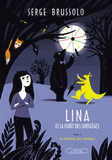 Lina et la forêt des sortilèges. Tome 1, la tombola des démons