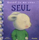 Quand je me sens seul