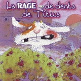 La rage de dents de Titus
