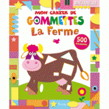 La ferme. 50 gommettes, maternelle