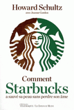 Comment Starbucks a sauvé sa peau sans perdre son âme