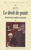 Le droit de punir. Du siècle des Lumières à nos jours