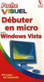 Débuter en micro avec Windows Vista