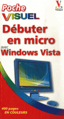 Débuter en micro avec Windows Vista