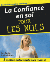 La Confiance en soi pour les Nuls