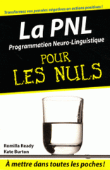 La PNL (programmation neuro-linguistique) pour les Nuls