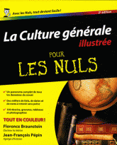 La Culture générale illustrée pour les Nuls
2e édition
