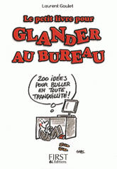 Glander au bureau