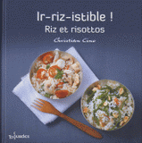 Ir-riz-istible !. Riz et risottos