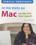 Je me mets au Mac avec Mac Os X Snow Leopard